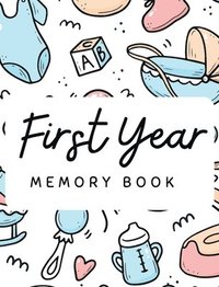 bokomslag Baby's 1st Year Memory Book