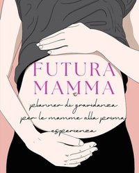 bokomslag Futura Mamma