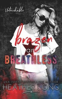 bokomslag Brazen and Breathless
