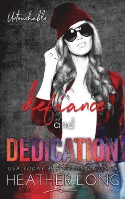Defiance and Dedication 1