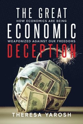 The Great Economic Deception 1