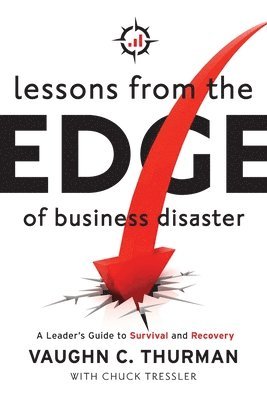 bokomslag Lessons From The Edge Of Business Disaster