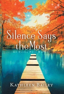 bokomslag Silence Says the Most