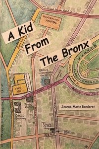 bokomslag A Kid From The Bronx