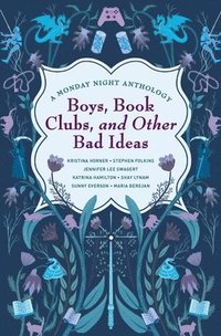 bokomslag Boys, Book Clubs, and Other Bad Ideas