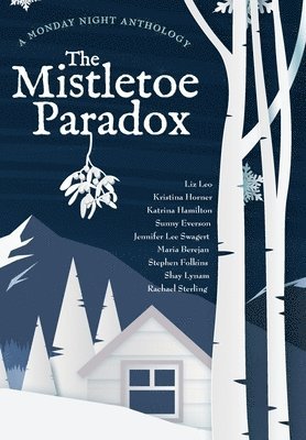 The Mistletoe Paradox 1