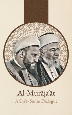 'Abd Al-Husayn Sharaf Al-Din Al-Musawi, 'Abd al-Husayn Sharaf al-Din al-Musawi - Al-Murājaʿāt, Inbunden