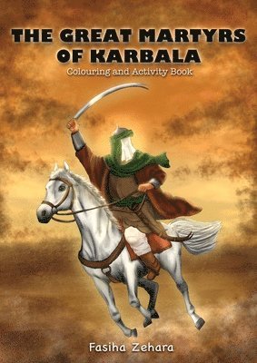 The Great Martyrs of Karbala 1