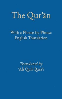 bokomslag Phrase by Phrase Quran with English Translation