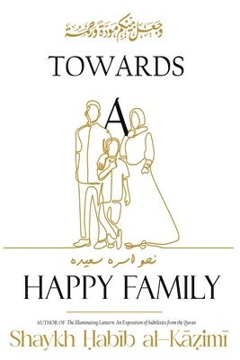 Towards a Happy Family 1