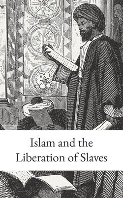 Islam and the Liberation of Slaves 1