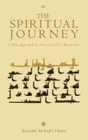 Āyatullāh ʿalī Tihrānī, &#256;yatull&#257;h & Tihr&#257;n&#299;, Ayatullah ¿Ali Tihrani, ¿yatull¿h ¿Al¿ Tihr¿n¿ - Spiritual Journey, Inbunden