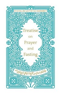 bokomslag Treatise on Prayer and Fasting