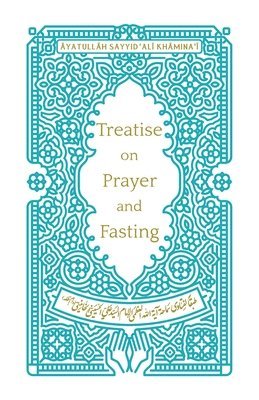 bokomslag Treatise on Prayer and Fasting