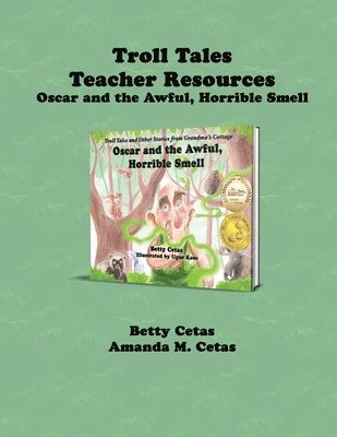 bokomslag Troll Tales Teacher Resources: Oscar and the Awful, Horrible Smell