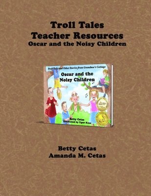 bokomslag Troll Tales Teacher Resources: Oscar and the Noisy Children