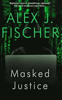 Masked Justice