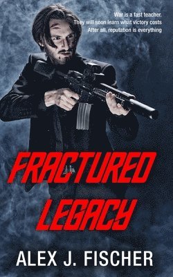 Fractured Legacy 1