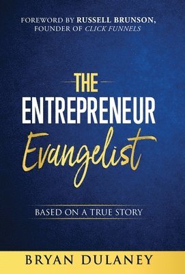 The Entrepreneur Evangelist 1