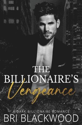 The Billionaire's Vengeance 1