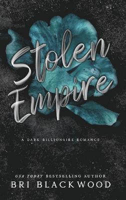 Bri Blackwood - Stolen Empire, Inbunden