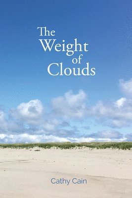 The Weight of Clouds 1