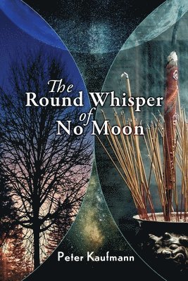 The Round Whisper of No Moon 1