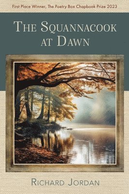 Richard Jordan - Squannacook at Dawn, Häftad