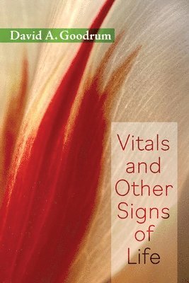 Vitals and Other Signs of Life 1