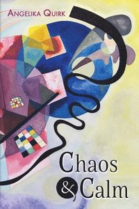 bokomslag Chaos & Calm