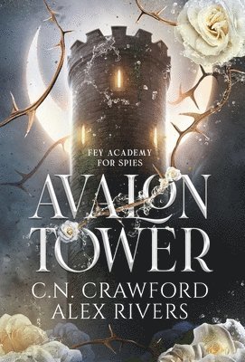 C N Crawford, C. N. Crawford, C.N. Crawford - Avalon Tower, Inbunden