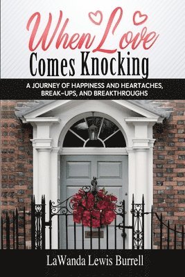 When Love Comes Knocking