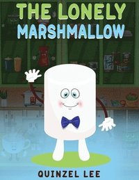 bokomslag The Lonely Marshmallow