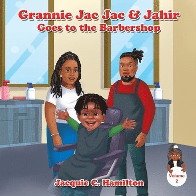 Grannie Jac Jac & Jahir Goes to the Barbershop