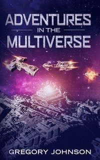 bokomslag Adventures In The Multiverse