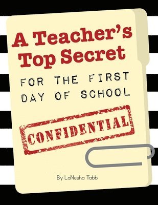 bokomslag A Teacher's Top Secret Confidential