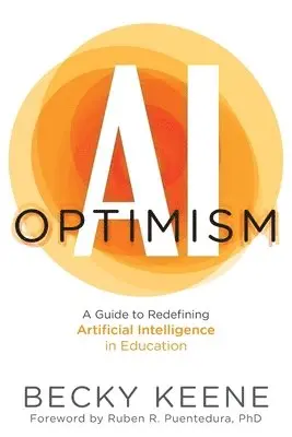 Becky Keene - AI Optimism, Häftad. Tillgänglighet: Lägg i varukorg