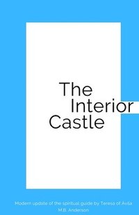 bokomslag The Interior Castle
