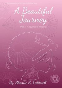 bokomslag A Beautiful Journey Part 1