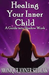 bokomslag Healing Your Inner Child