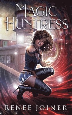 Renee Joiner - Magic Huntress, Häftad