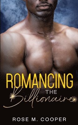 Romancing the Billionaire 1