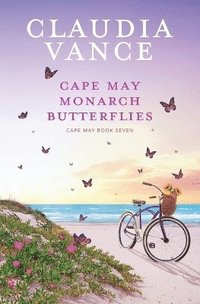 bokomslag Cape May Monarch Butterflies (Cape May Book 7)