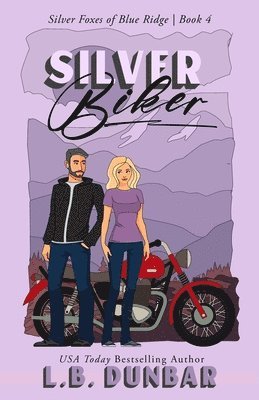 L B Dunbar - Silver Biker (couple cover), Häftad