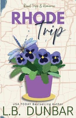 L B Dunbar - Rhode Trip (flower cover), Häftad