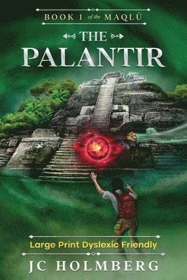 The Palantir (Large Print Dyslexic Friendly) 1