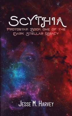 Jesse Harvey - Scythia Protostar, Häftad