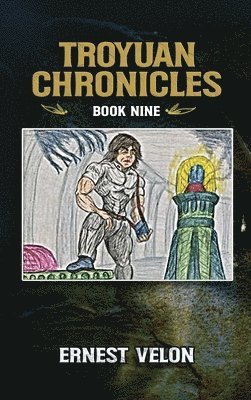 bokomslag The Troyuan Chronicles Book Nine