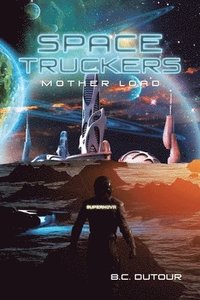 bokomslag Space Truckers