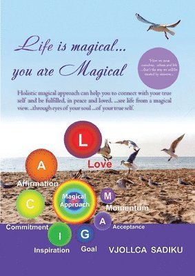 &quot;Life is Magical....You Are Magical &quot; 1